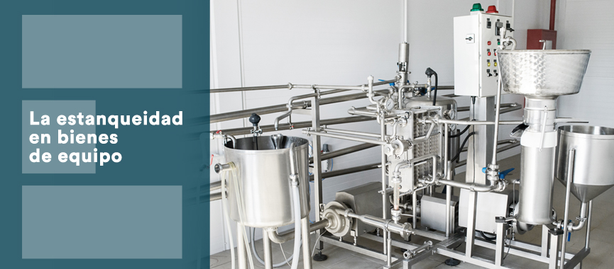 Ejemplos de estanqueidad en bienes de equipo