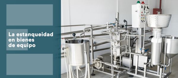Ejemplos de estanqueidad en bienes de equipo